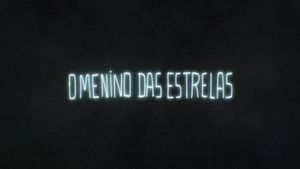 O Menino das Estrelas's poster