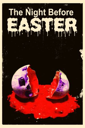 The Night Before Easter's poster