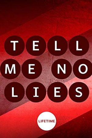 Tell Me No Lies's poster