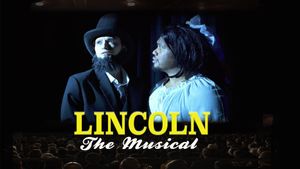 Lincoln the Musical's poster