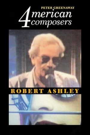 Four American Composers: Robert Ashley's poster