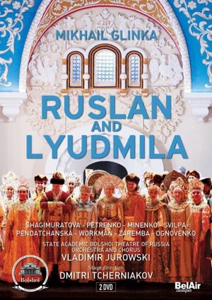 Glinka: Ruslan and Lyudmila's poster