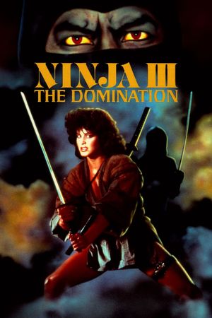 Ninja III: The Domination's poster