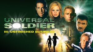 Universal Soldier III: Unfinished Business's poster