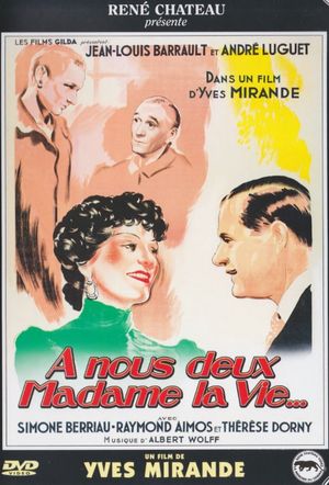 À nous deux, madame la vie's poster