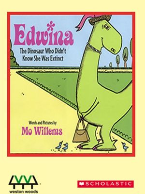 Edwina, the Dinosaur Who Didn't Know She Was Extinct's poster