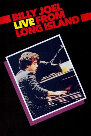 Billy Joel: Live From Long Island's poster