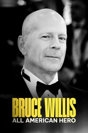 Bruce Willis: All American Hero's poster