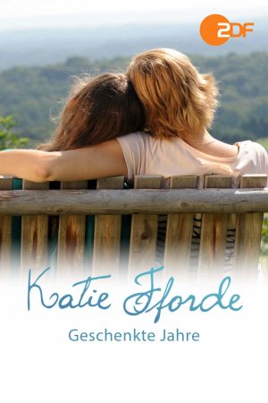 Katie Fforde: Geschenkte Jahre's poster
