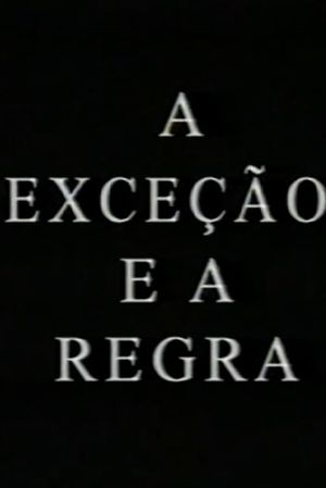 A Exceção e a Regra's poster