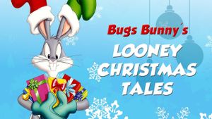 Bugs Bunny's Looney Christmas Tales's poster