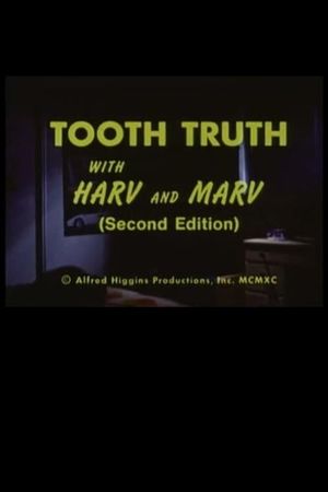 Tooth Truth With Harv and Marv (Second Edition)'s poster