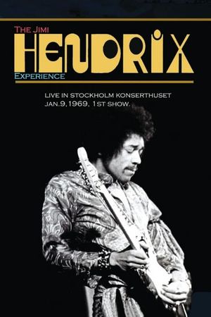 Jimi Hendrix Live in Stockholm 1969's poster
