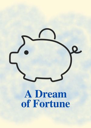 A Dream of Fortune's poster