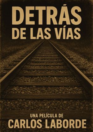 Detrás de las vías's poster image