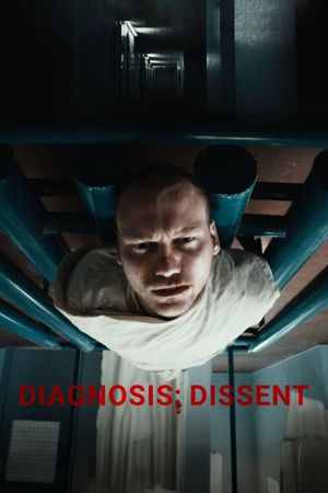 Diagnosis: Dissent's poster