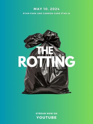 The Rotting's poster