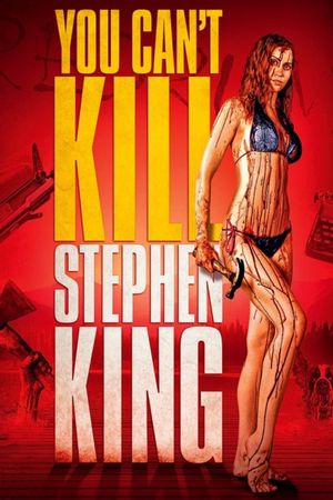 You Can't Kill Stephen King's poster