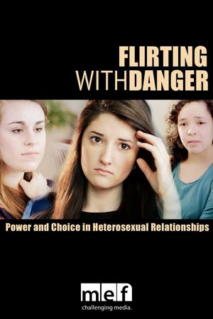 Flirting with Danger's poster