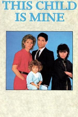 This Child Is Mine's poster