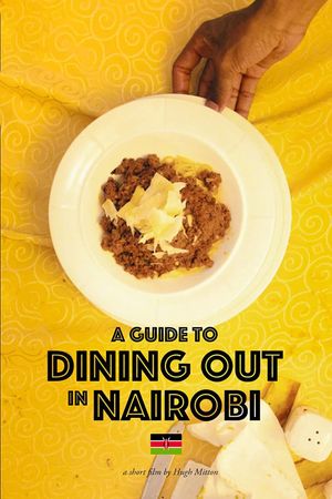 A Guide to Dining Out in Nairobi's poster