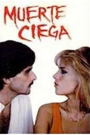 Muerte ciega's poster