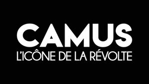 Camus, l'icône de la révolte's poster