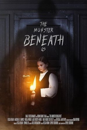 The Monster Beneath Us's poster