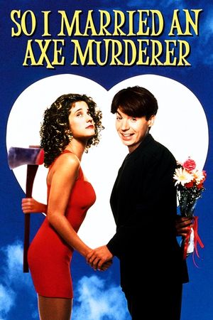 So I Married an Axe Murderer's poster
