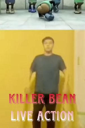 Killer Bean Forever: Live Action's poster