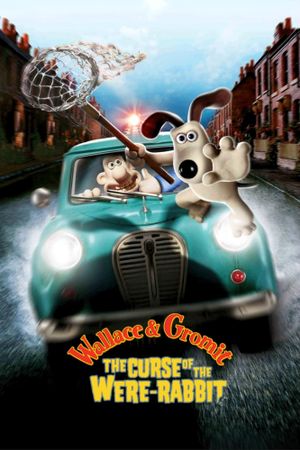 Wallace & Gromit: The Curse of the Were-Rabbit's poster