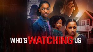 Who's Watching Us's poster