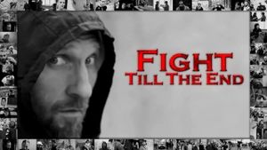Fight Till The End's poster