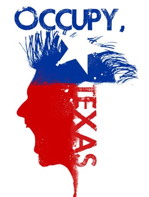 Occupy, Texas's poster