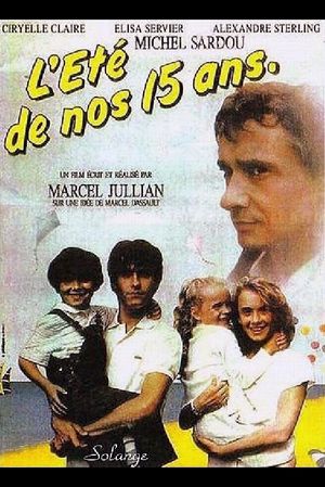 L'été de nos quinze ans's poster