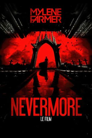Mylene Farmer - Nevermore - Le Film's poster