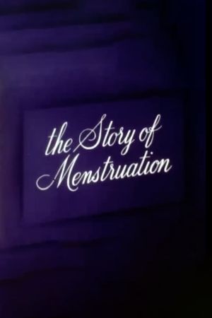 The Story of Menstruation's poster