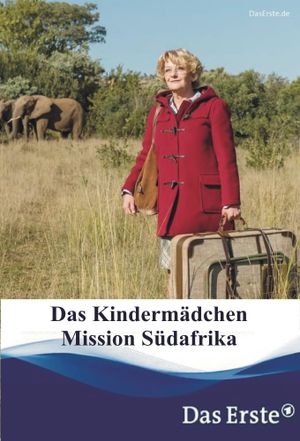 Das Kindermädchen - Mission Südafrika's poster