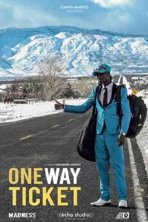 One Way Ticket - D'un camp de réfugiés au Congo aux Etats-Unis's poster
