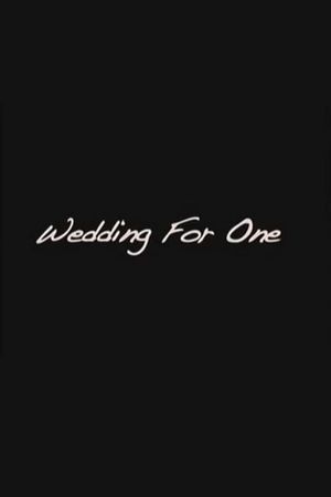 Wedding For One's poster