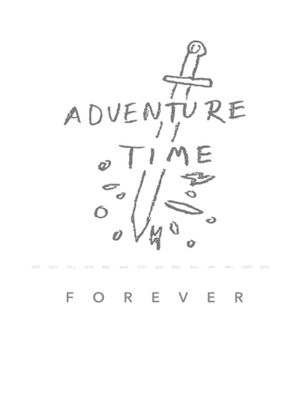 Adventure Time Forever's poster