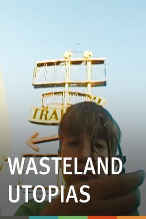 Wasteland Utopias's poster