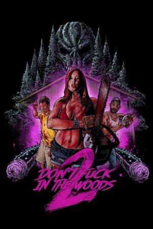 Don't Fuck in the Woods 2's poster image