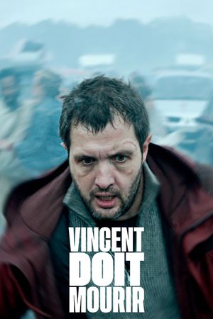 Vincent Must Die's poster