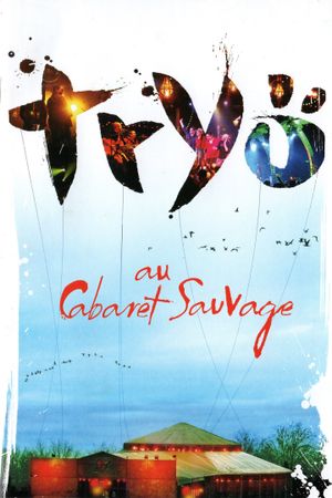 Tryo Au Cabaret Sauvage's poster