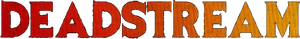 Deadstream's poster