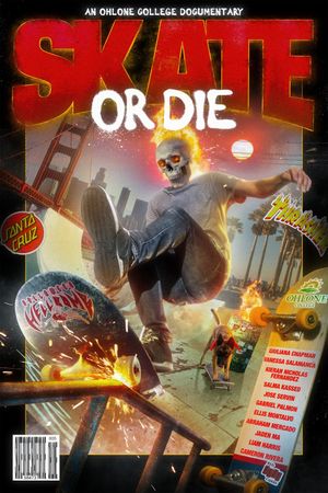 Skate or Die (Documentary)'s poster