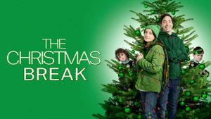 The Christmas Break's poster