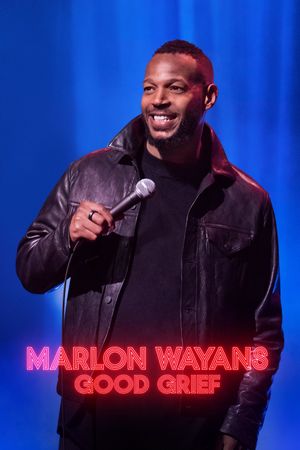 Marlon Wayans: Good Grief's poster