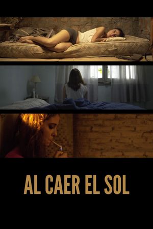 Al caer el sol's poster